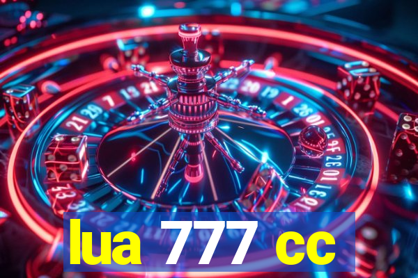 lua 777 cc